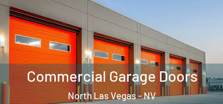  Commercial Garage Doors North Las Vegas - NV