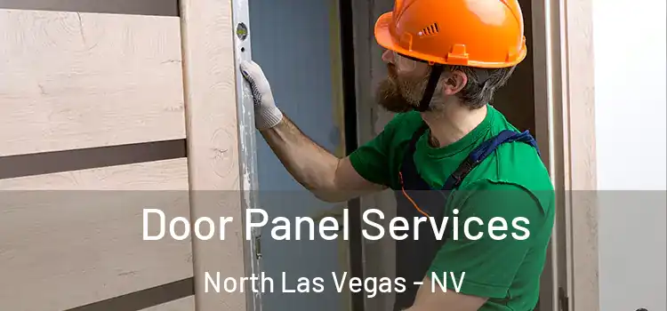 Door Panel Services North Las Vegas - NV