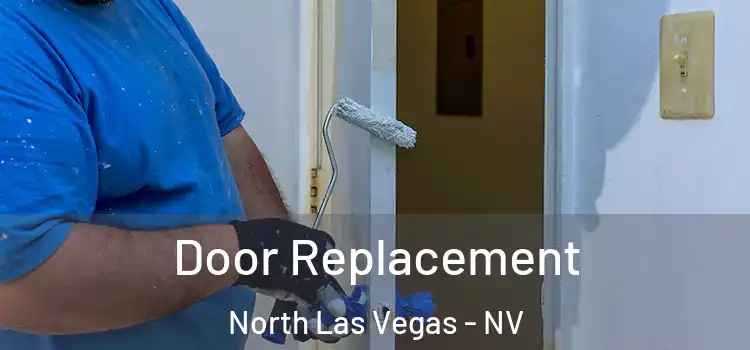Door Replacement North Las Vegas - NV