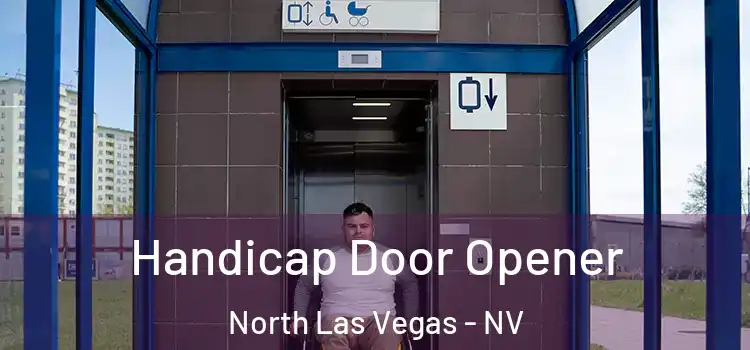  Handicap Door Opener North Las Vegas - NV