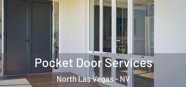 Pocket Door Services North Las Vegas - NV